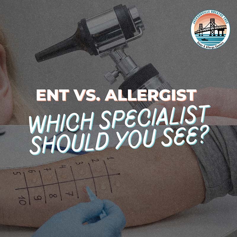 ENT vs. Allergist ENT vs. Allergist